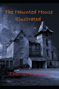 The Haunted House Illustrated
