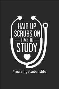 Hair Up Scrubs On Time To Study #Nursingstudentlife
