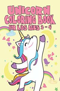 Unicorn Coloring Book for Kids Ages 2-4