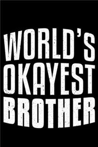 World's Okayest Brother