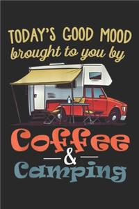 Today's good mood brought to you by coffee & camping