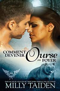 Comment Devenir Ourse au Foyer