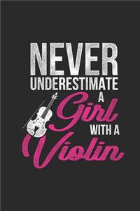 Never Underestimate A Girl With A Violin