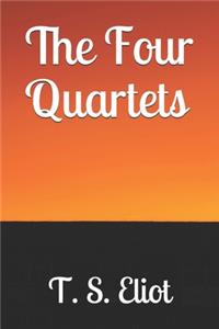 The Four Quartets