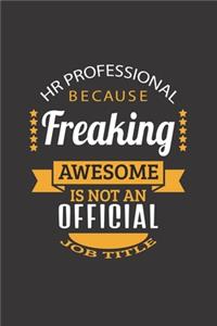 HR Professional Because Freaking Awesome is not an Official Job Title