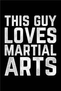 This Guy Loves Martial Arts