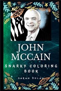 John McCain Snarky Coloring Book