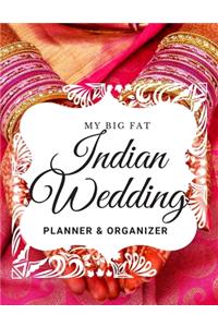My Big Fat Indian Wedding