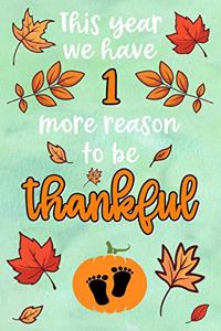 This year we have 1 more reason to be thankful