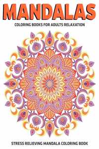 Mandalas Coloring Books For Adults Relaxation