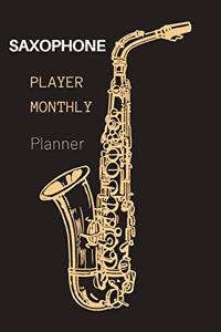 Saxophone Player Monthly Planner