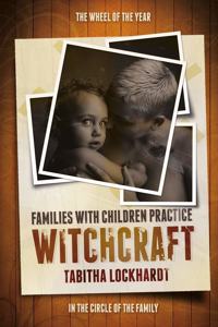 Families with children practice witchcraft
