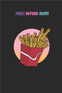 Fries Before Guys!