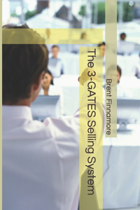 3-GATES Selling System