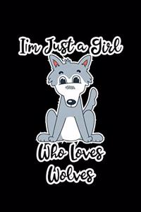 Just a Girl Who Loves Wolves