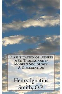 Classification of Desires in St. Thomas and in Modern Sociology