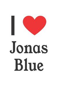 I Love Jonas Blue