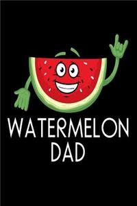 Watermelon Dad