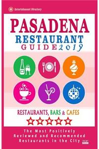 Pasadena Restaurant Guide 2019