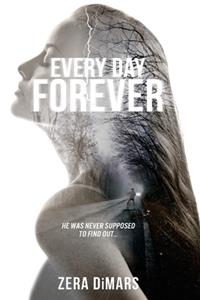 Every Day, Forever