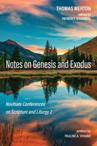 Notes on Genesis and Exodus