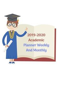 2019-2020 Academic Planner Weekly and Monthly