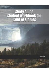 Study Guide Student Workbook for Land of Stories