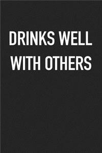 Drinks Well with Others