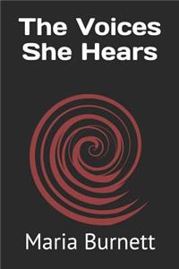 The Voices She Hears