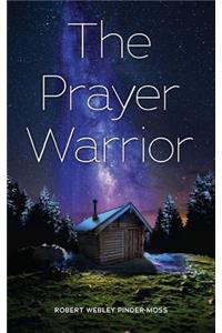 The Prayer Warrior