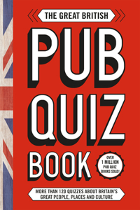 Great British Pub Quiz Book