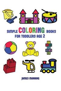 Simple Coloring Books for Toddlers Aged 2
