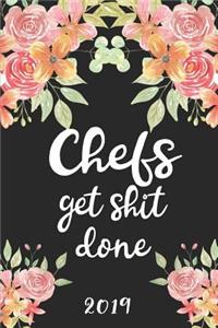 Chefs Get Shit Done 2019