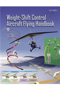 Weight-Shift Control Aircraft Flying Handbook