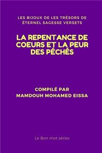 Repentance de Coeurs Et La Peur Des Péchés