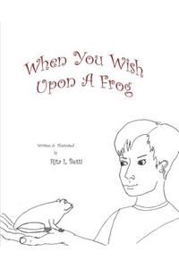 When You Wish Upon a Frog