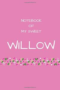 Notebook of my sweet Willow