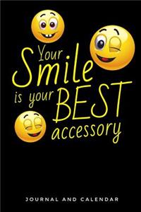 Your Smile Is Your Best Accessory