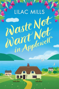 Waste Not, Want Not in Applewell