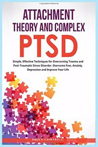 Attachment Theory and Complex Ptsd