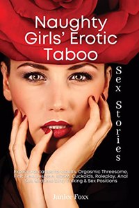 Naughty Girls' Erotic Taboo Sex Stories