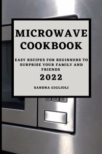 Microwave Cookbook 2022