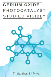 Cerium Oxide Photocatalyst Studied Visibly