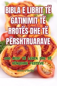 Bibla E Librit Të Gatinimit Të Rrotës Dhe Të Përshtruarave