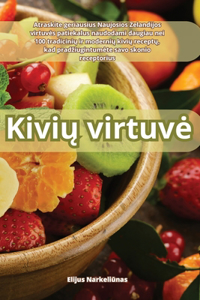 Kivi&#371; virtuve