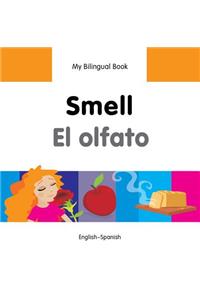 My Bilingual Book -  Smell (English-Spanish)