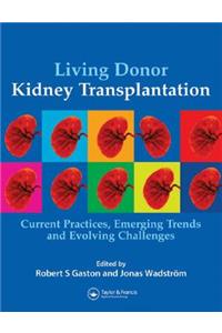 Living Donor Kidney Transplantation