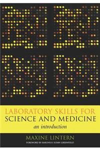 Laboratory Skills for Science and Medicine