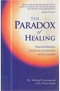 Paradox of Healing