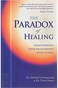 Paradox of Healing